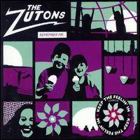 The Zutons : Remember Me